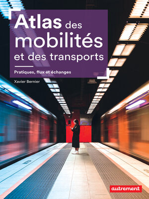 cover image of Atlas des mobilités et des transports